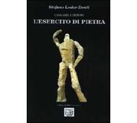 L' esercito di pietra. Cavalieri e demoni