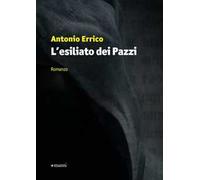 L' esiliato dei pazzi