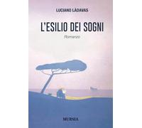 L’esilio dei sogni