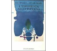 L' esperienza allucinogena