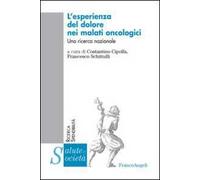 L' esperienza del dolore nei malati oncologici. Una ricerca nazionale