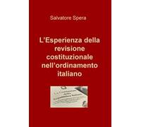 L' esperienza della revisione costituzionale nell'ordinamento italiano