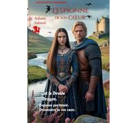 L’Espionne de son Cœur: …et le Druide Dragon