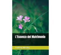 L’Essenza del Matrimonio