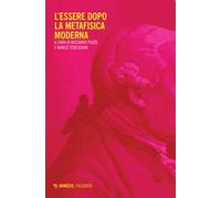L' essere dopo la metafisica moderna