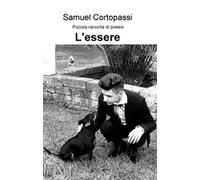L' essere. Piccola raccolta di poesie