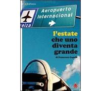 L' estate che uno diventa grande