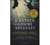 L' estate dei giochi spezzati