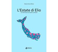 L' estate di Elio