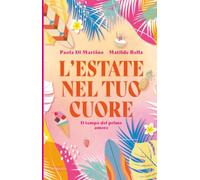 L’estate nel tuo cuore