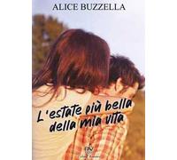 L' estate più bella della mia vita