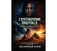L’ESTINZIONE DIGITALE: Quando l’IA divora la realtà