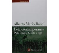 L età contemporanea Dalla grande guerra a oggi