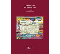 L' età della crisi nell'età della crisi