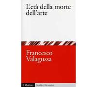 L' età della morte dell'arte