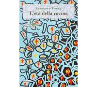 L' età della rovina