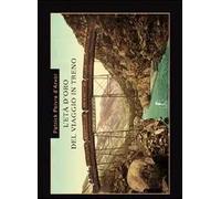 L' età d'oro del viaggio in treno. Ediz. illustrata