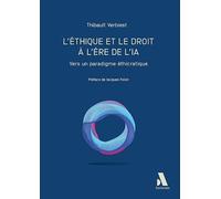 L’éthique et le droit à l’ère de l’IA: Vers un paradigme éthicratique