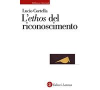 L'«ethos» del riconoscimento
