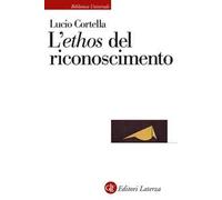 L'«ethos» del riconoscimento
