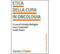 L' etica della cura in oncologia