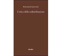 L' etica della redistribuzione