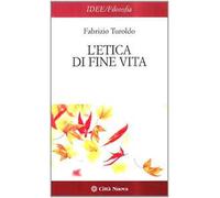 L' etica di fine vita