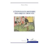 L’Étonnante histoire des objets trouvés
