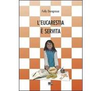 L' eucarestia è servita