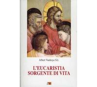 L' eucarestia sorgente di vita