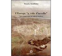 L' Europa «a volo d'uccello». Dal Cinquecento ad Alfred Guesdon
