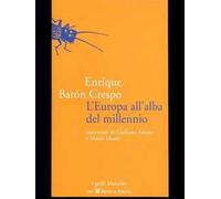 L' Europa all'alba del millennio. Interventi di Giuliano Amato e Mario Monti