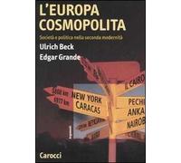 L' Europa cosmopolita. Società e politica nella seconda modernità