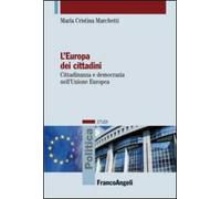 L' Europa dei cittadini. Cittadinanza e democrazia nell'Unione Europea