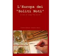 L' Europa dei "soliti noti"