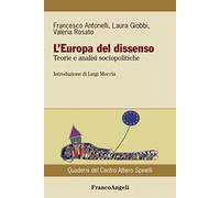 L' Europa del dissenso. Teorie e analisi sociopolitiche