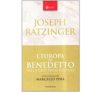 L' Europa di Benedetto nella crisi delle culture