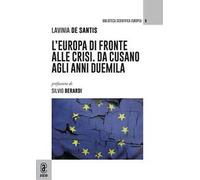 L' Europa di fronte alle crisi. Da Cusano agli anni Duemila