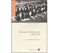 L' Europa in parlamento 1948-1979. Con DVD