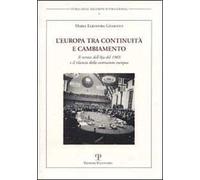 L' Europa tra continuità e cambiamento. Il vertice dell'Aja del 1969 e il rilancio della costruzione europea
