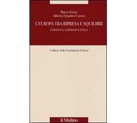 L' Europa tra ripresa e squilibri. Eurozona, Germania e Italia