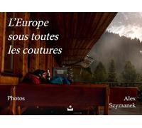 L’Europe sous toutes les coutures: Photos