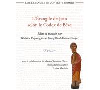 L’Évangile de Jean selon le Codex de Bèze: Texte grec, traduction et notes