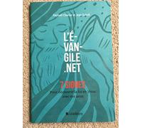 L´EVANGILE.NET - 7 SIGNES: 7 signes pour découvrir la foi en Jésus avec vos amis