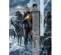 L’Éveil de l’Alpha: L'Insurrection des Ombres: 2