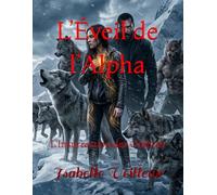 L’Éveil de l’Alpha: L'Insurrection des Ombres