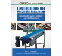 L’evoluzione dei macchinari per alimenti
