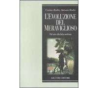 L' evoluzione del meraviglioso. Dal mito alla fiaba moderna