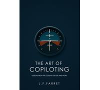L F Farret The Art of Copiloting (Tascabile)