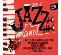 Fitzgerald, Ella/ Brubeck, Dave/ Armstrong, Louis - Greatest Jazz World Hits